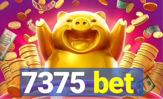 7375 bet